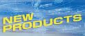 New Products